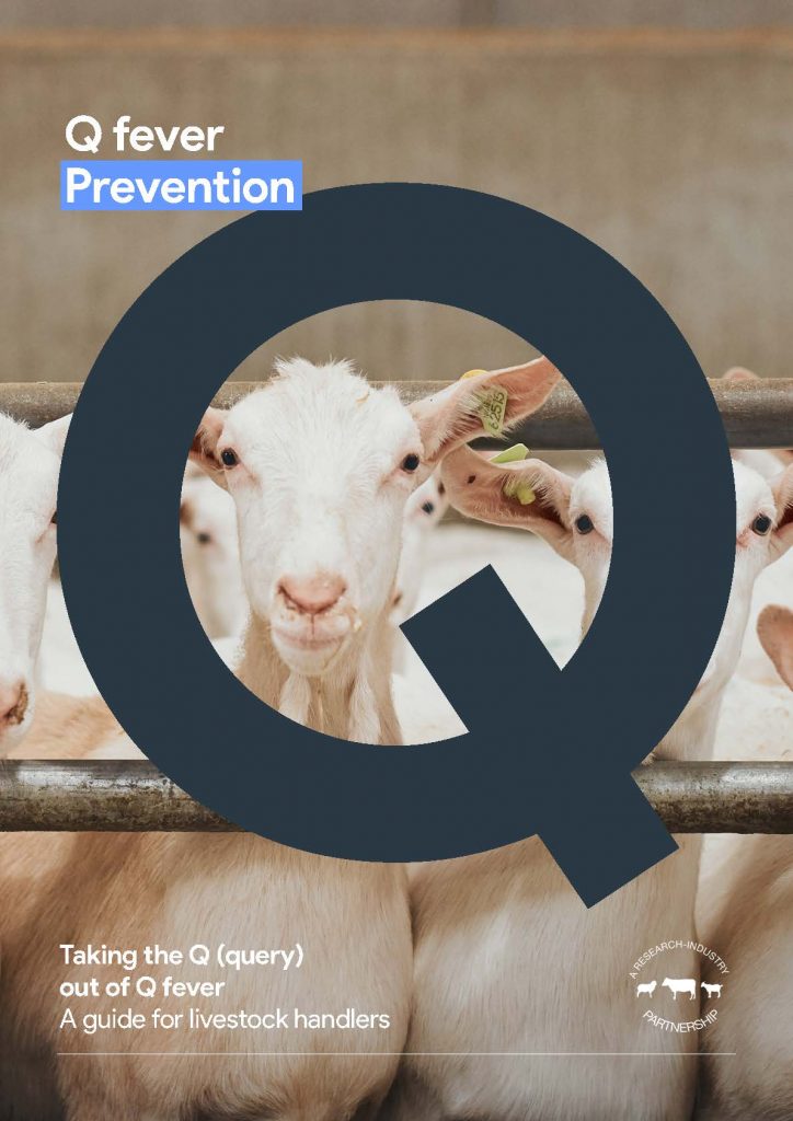 Q Fever Prevention - Taking the Q (Query) out of Q Fever: A guide for livestock handlers