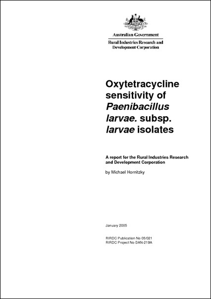 Oxytetracycline Sensitivity Of Paenibacillus Larvae Subsp Larvae Isolates Agrifutures Australia