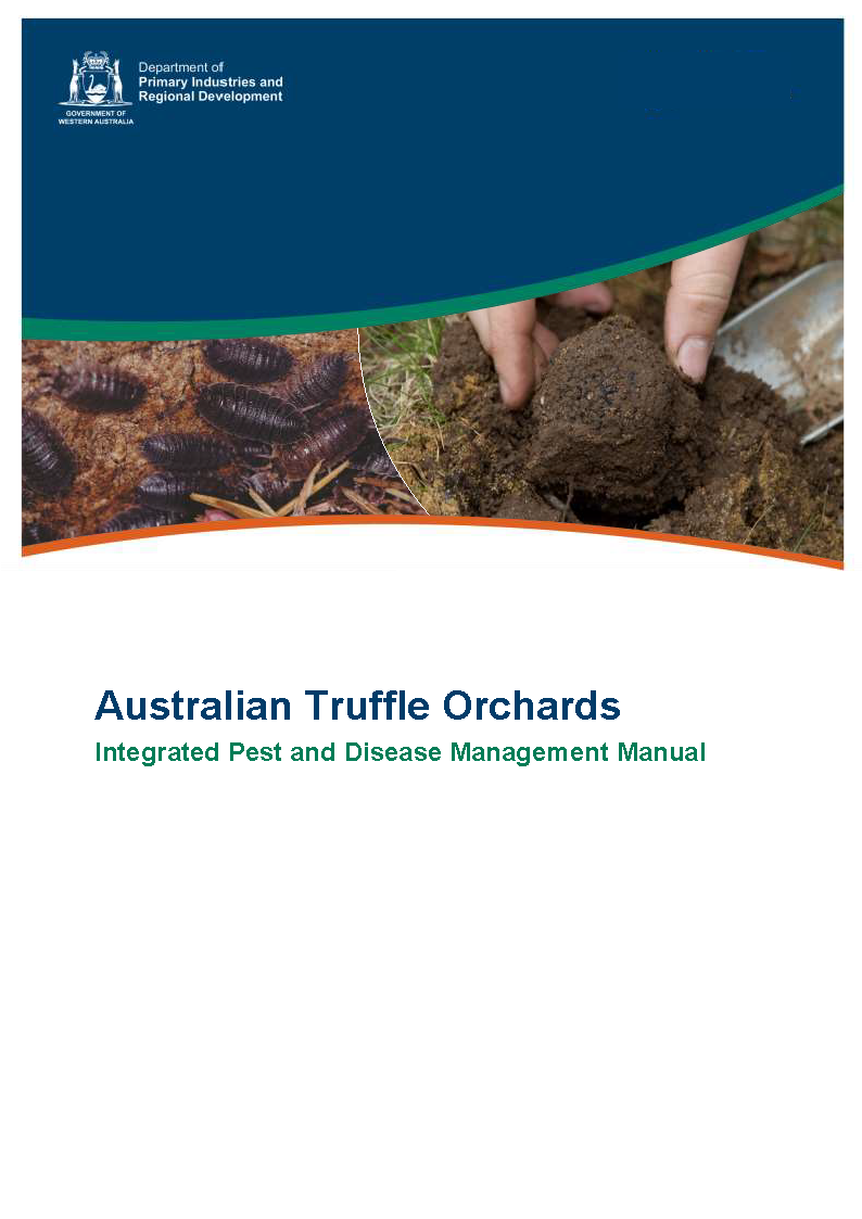 Australian Truffle Orchards Integrated Pest and Disease Management Manual - image