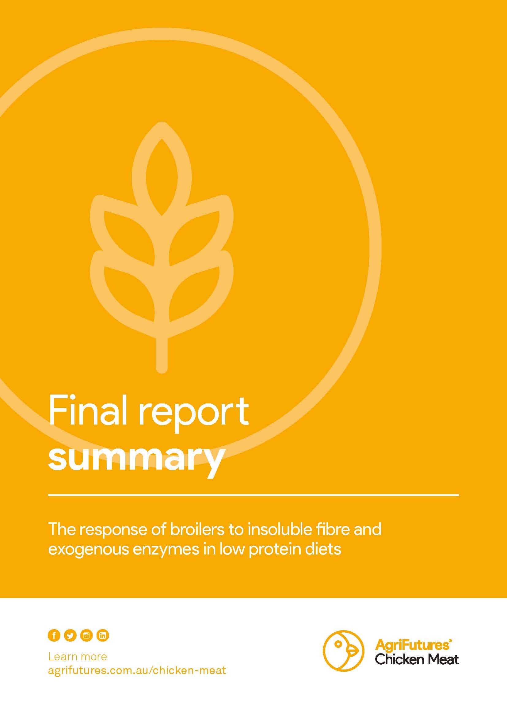 Final report summary: The response of broilers to insoluble fibre and exogenous enzymes in low protein diets - image