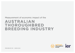 Report cover for "Measurement of economic impact of the Australian thoroughbred breeding industry," prepared by IER for March 2025, highlighting rural agriculture value, with AgriFutures Thoroughbred Horses and IER logos.